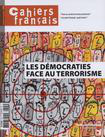 Cahiers français, n°395 - novembre-décembre 2016 - Les démocraties face au terrorisme