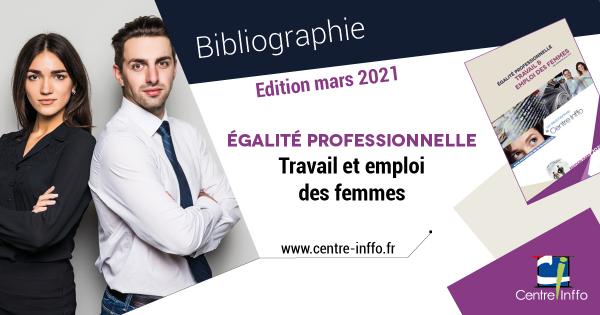 Egalité professionnelle - Travail et emploi des femmes