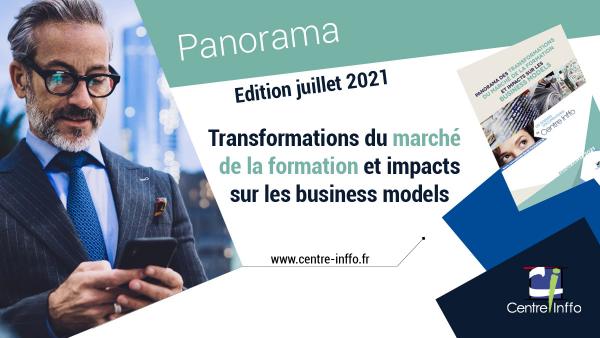 Panorama des transformations du marché de la formation & impacts sur les business models - Edition juillet 2021