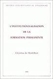 Institutionnalisation de la formation permanente (L')