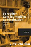 Se repérer dans les modèles de l'évaluation