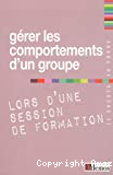 Gérer les comportements d'un groupe lors d'une session de formation