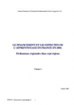 Le financement et les effectifs de l'apprentissage en France en 2008. Volume 2