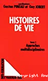Histoires de vie (Les)