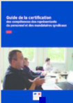 Guide de la certification des compétences des représentants du personnel et des mandataires syndicaux