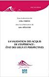 La validation des acquis de l'expérience