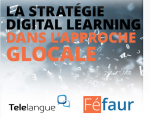 Le digital learning dans une approche globale-locale