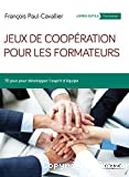 Jeux de coopération pour les formateurs