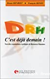 DRH, C'est déjà demain !