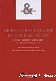Orientation scolaire et discrimination