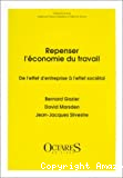 Repenser l'économie du travail