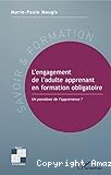 L'engagement de l'adulte apprenant en formation obligatoire