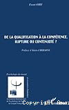 De la qualification à la compétence, rupture ou continuité ?