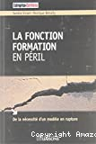 La fonction formation en péril