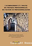 L’accompagnement et l’analyse des pratiques professionnelles