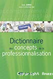 Dictionnaire des concepts de la professionnalisation