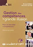 Gestion des compétences, la grande illusion