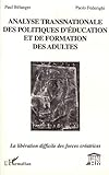 Analyse transnationale des politiques d'éducation et de formation des adultes