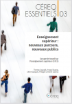 Céreq essentiels, n°3 - février 2021 - Enseignement supérieur : nouveaux parcours, nouveaux publics