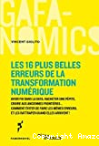 Les plus belles erreurs de la transformation numérique