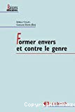 Former envers et contre le genre