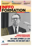 Anniversaire de la loi fondatrice. 50 ans après la loi Delors, où en est-on ?