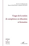 Usages de la notion de compétence en éducation et formation