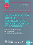 La construction sociale des relations entre éducation et économie