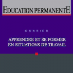 Apprendre et se former en situation de travail