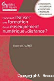Comment réaliser une formation ou un enseignement numérique à distance ?