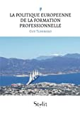 La politique européenne de la formation professionnelle
