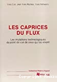 Caprices du flux (Les)