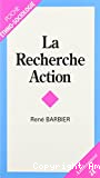 Recherche-action (La)