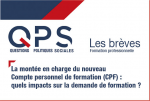 Questions politiques sociales : les brèves, n°9 - septembre 2021 - La montée en charge du nouveau Compte personnel de formation (CPF) : quels impacts sur la demande de formation ?