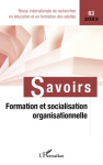 Savoirs, n° 63 - novembre 2023 - Formation et socialisation organisationnelle