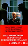 Illusions du management (Les)