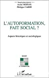 L'autoformation, fait social ?