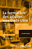 La formation des adultes aux Etats-Unis