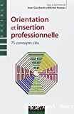 Orientation et insertion professionnelles