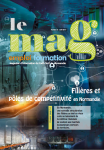 Le mag emploi formation, n°2 - juin 2017 - Filières et pôles de compétitivité en Normandie (dossier)