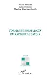 Formes et formations du rapport au savoir