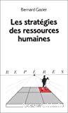 Stratégies des ressources humaines (Les)