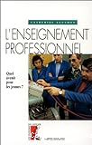 Enseignement professionnel (L')