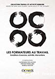 Les formateurs au travail