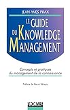 Le guide du knowledge management