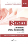 Savoirs, n° 61-62 - mai 2023 - La formation, champ de recherche