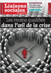 Liaisons sociales magazine, n°218 - janvier 2021 - Les moins qualifiés dans l'oeil de la crise