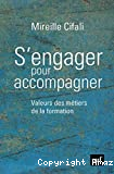 S'engager pour accompagner