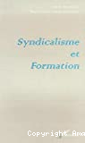 Syndicalisme et formation