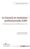 Le conseil en évolution professionnelle (CEP)